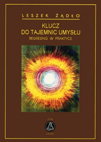 Okładka: Leszek Żądło - Klucz do tajemnic umysłu