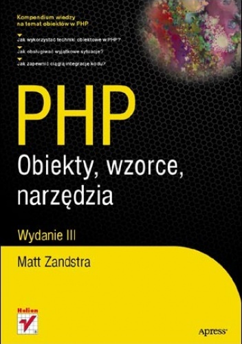 Okładka: Matt Zandstra - PHP. Obiekty, wzorce, narzędzia. Wydanie III