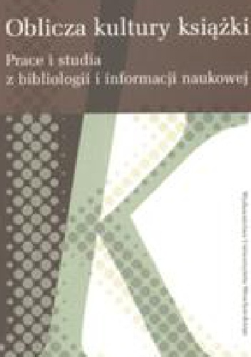 Okładka: Krzysztof Migoń - Oblicza kultury książi
