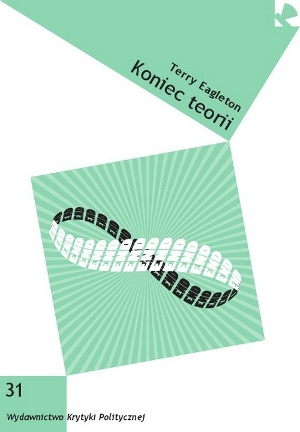 Okładka: Terry Eagleton - Koniec teorii