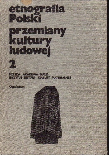 Okładka: Dorota Simonides - Etnografia Polski. Przemiany kultury ludowej 2
