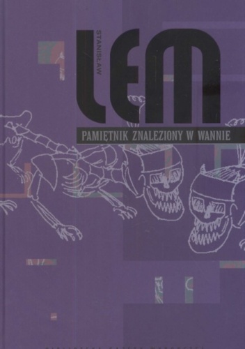 Okładka: Stanisław Lem - Pamiętnik znaleziony w wannie