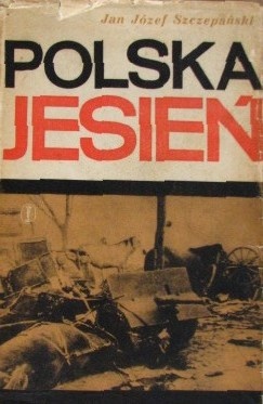 Okładka: Jan Józef Szczepański - Polska Jesień
