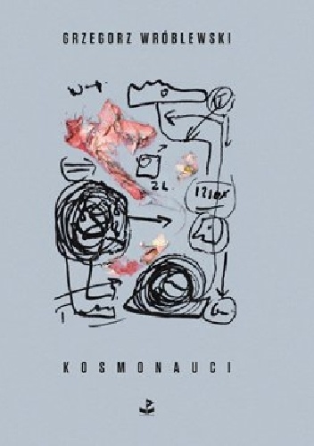 Okładka: Grzegorz Wróblewski - Kosmonauci