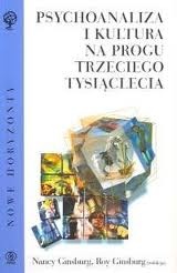 Okładka: Nancy Ginsburg - Psychoanaliza i kultura na progu trzeciego tysiąclecia
