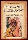 Okładka: Alexandre Alexandr - Tajemna moc talizmanów.Talizmany wschodu