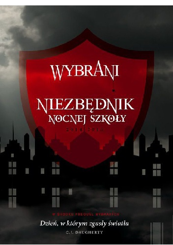Okładka: C.J. Daugherty - Wybrani. Niezbędnik Nocnej Szkoły