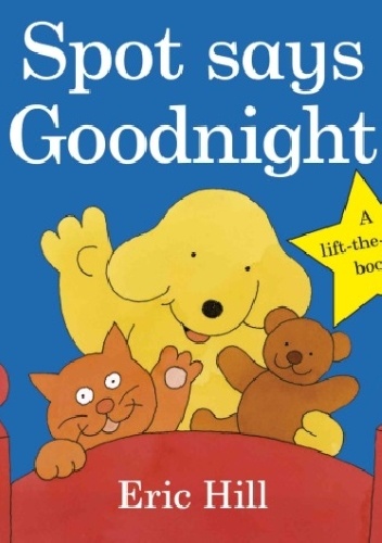 Okładka: Eric Hill - Spot Says Goodnight