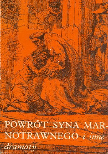 Okładka: Roman Brandstaetter - Powrót syna marnotrawnego i inne dramaty