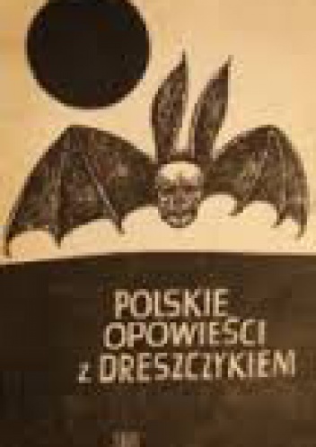 Okładka: Stanisław Lem - Polskie opowieści z dreszczykiem