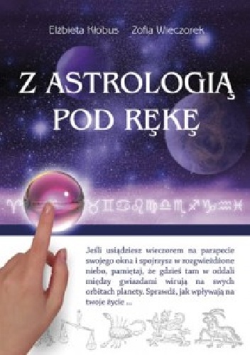Okładka: Elżbieta Kłobus - Z astrologią pod rękę