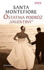 Okładka: Santa Montefiore - Ostatnia podróż Valentiny