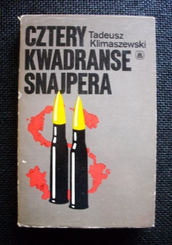 Okładka: Tadeusz Klimaszewski - Cztery kwadranse snajpera