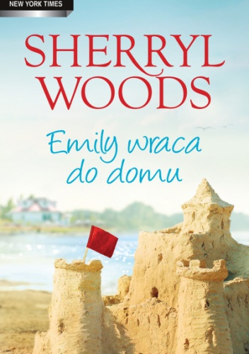 Okładka: Sherryl Woods - Emily wraca do domu