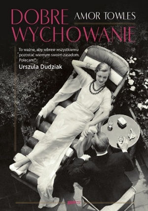 Okładka: Amor Towles - Dobre wychowanie