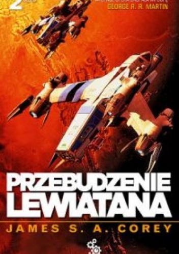 Okładka: James S. A. Corey - Przebudzenie Lewiatana część 2