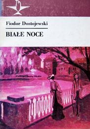 Okładka: Fiodor Dostojewski - Białe noce