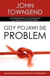 John Townsend - Gdy pojawi się problem