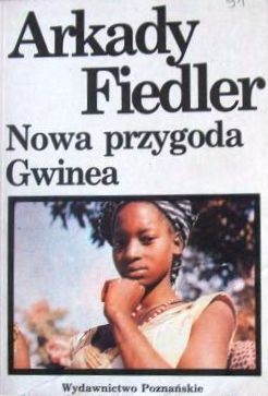 Okładka: Arkady Fiedler - Nowa przygoda Gwinea