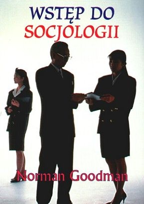 Okładka: Norman Goodman - Wstęp do socjologii