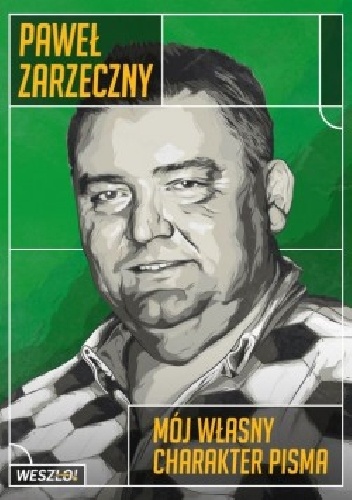 Okładka: Paweł Zarzeczny - Mój własny charakter pisma