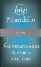 Okładka: Luigi Pirandello - Sei personaggi in cerca d'autore