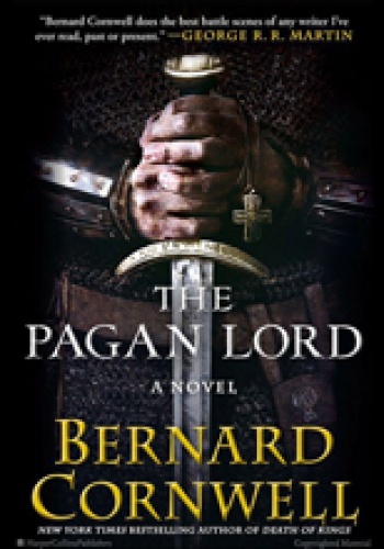 Okładka: Bernard Cornwell - The Pagan Lord