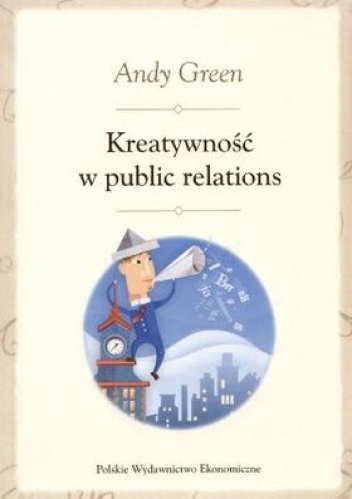 Okładka: Andy Green - Kreatywność w public relations