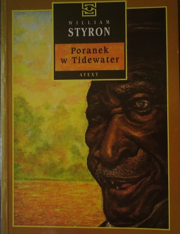 Okładka: William Styron - Poranek w Tidewater