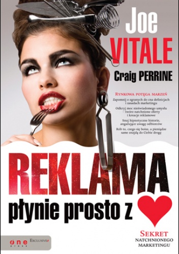 Okładka: Joe Vitale - Reklama płynie prosto z serca. Sekret natchnionego marketingu