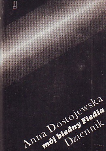 Okładka: Anna Dostojewska - Mój biedny Fiedia: Dziennik