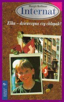 Okładka: Margit Kollmar - Elka - dziewczyna czy chłopak?