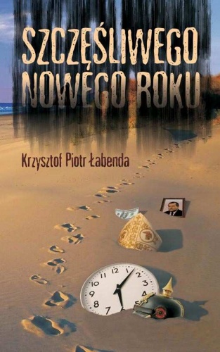 Okładka: Krzysztof Piotr Łabenda - Szczęśliwego Nowego Roku