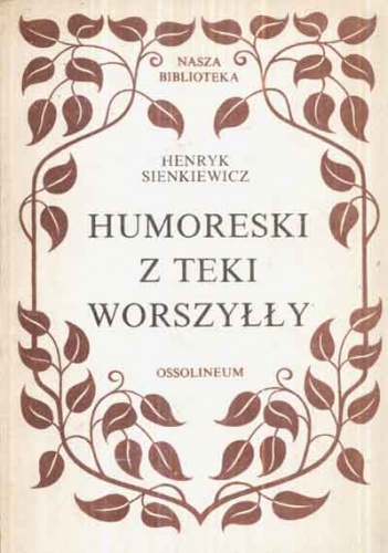 Okładka: Henryk Sienkiewicz - Humoreski z teki Worszyłły