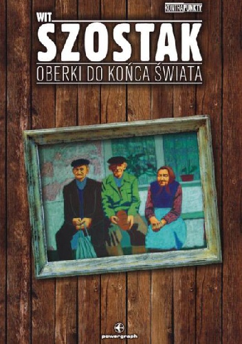 Okładka: Wit Szostak - Oberki do końca świata