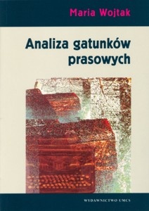 Okładka: Maria Wojtak - Analiza gatunków prasowych