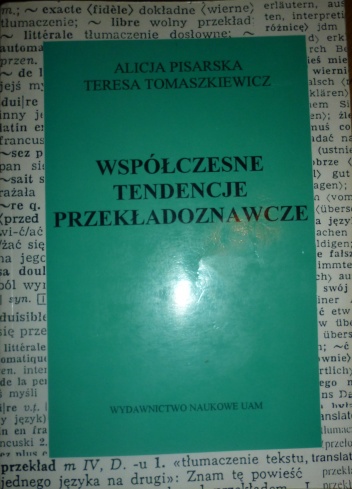 Okładka: Alicja Pisarska - Współczesne tendencje przekładoznawcze