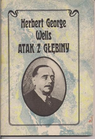 Okładka: Herbert George Wells - Atak z głębiny