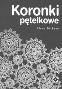 Okładka: Elena Dickson - Koronki pętelkowe
