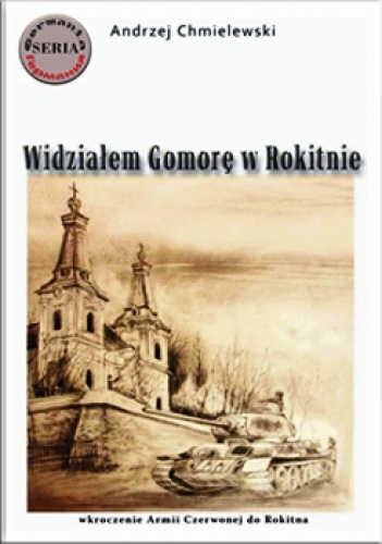 Okładka: Andrzej Chmielewski - Widziałem Gomorę w Rokitnie.