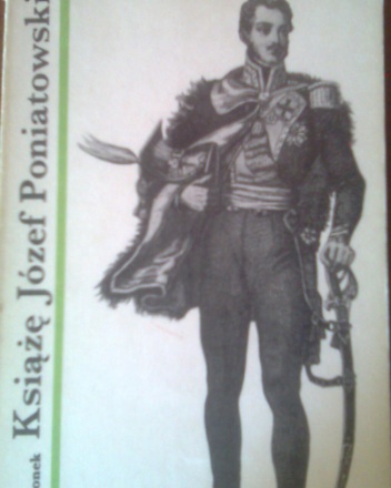 Okładka: Jerzy Skowronek - Książę Józef Poniatowski