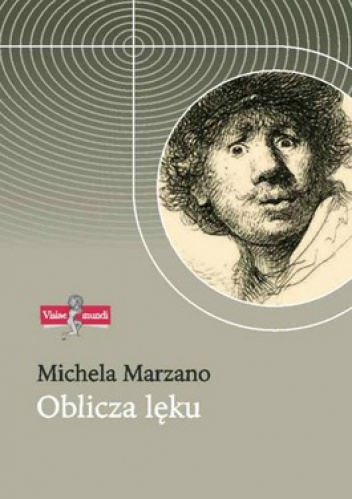 Okładka: Michela Marzano - Oblicza lęku