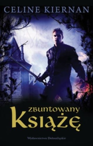 Okładka: Celine Kiernan - Zbuntowany książę