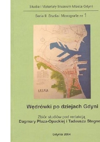 Okładka: Tadeusz Stegner - Wędrówki po dziejach Gdyni