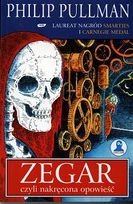 Okładka: Philip Pullman - Zegar, czyli nakręcona opowieść