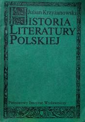Okładka: Julian Krzyżanowski - Historia literatury polskiej. Alegoryzm - preromantyzm