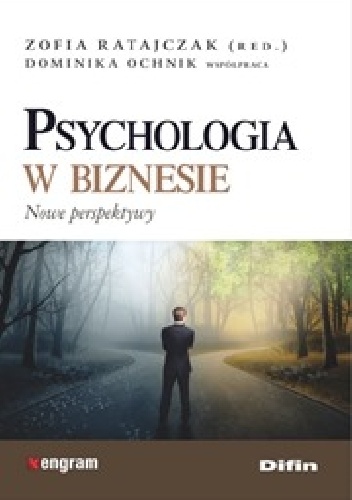 Okładka: Zofia Ratajczak - Psychologia w biznesie. Nowe perspektywy