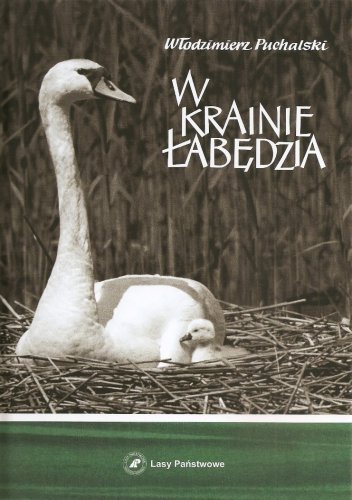 Okładka: Włodzimierz Puchalski - W krainie łabędzia