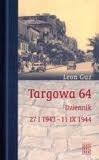 Okładka: Leon Guz - Targowa 64. Dziennik 27 I 1943-11 IX 1944