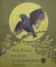 Okładka: Maria Kownacka - Razem ze słonkiem. Przedwiośnie